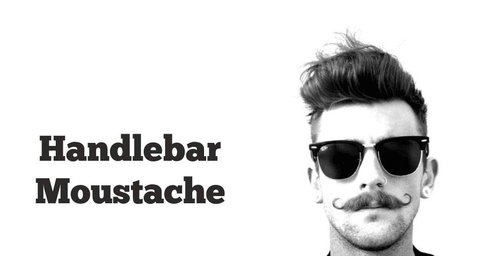 Handlebar Moustache- Learn how to sport this style effortlessly.